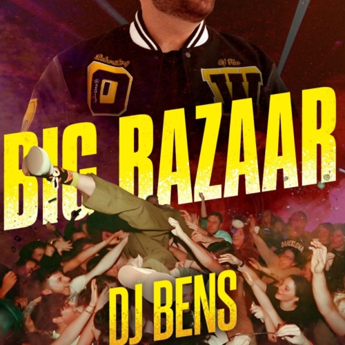 Mercredi 24 Juillet – BIG BAZAAR avec DJ BENS